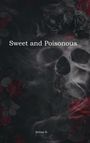 Selina H.: Sweet and Poisonous, Buch