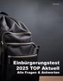 Frauke Janson: Einbürgerungstest 2025 Top Aktuell, Buch