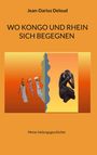 Jean-Darius Deloud: Wo Kongo und Rhein sich begegnen, Buch