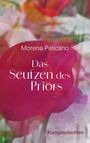Morena Pelicano: Das Seufzen des Priors, Buch