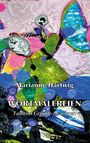 Marianne Hartwig: Wortmalereien, Buch