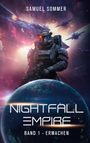 Samuel Sommer: Nightfall Empire Band 1: Erwachen, Buch