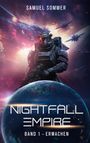 Samuel Sommer: Nightfall Empire Band 1: Erwachen, Buch
