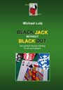 Michael Lutz: Black Jack Without Black Out, Buch