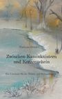 Matthias Gundel: Zwischen Kaminknistern und Kerzenschein, Buch