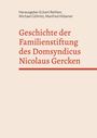 Manfred Hübener: Geschichte der Familienstiftung des Domsyndicus Nicolaus Gercken, Buch