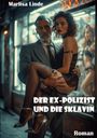 Marlisa Linde: Der Ex-Polizist und die Sklavin, Buch
