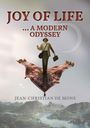 Jean-Christian de Mons: Joy of Life ... a modern Odyssey, Buch