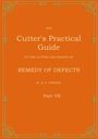 W. D. F. Vincent: The Cutter's Practical Guide, Part 7, Buch