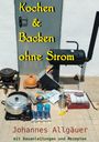 Johannes Allgäuer: Kochen und Backen ohne Strom, Buch