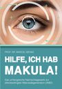 Text: "Prof. Dr. Marcel Menke: Hilfe, ich hab Makula! Das umfassende Nachschlagewerk zur AMD." Nahaufnahme eines Auges mit Grafik.