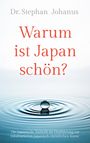 Stephan Johanus: Warum ist Japan schön?, Buch