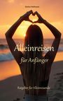 Stefan Hoffmann: Alleinreisen für Anfänger, Buch