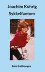 Joachim Kuhrig: Sykkelfantom, Buch