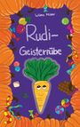 Wilma Müller: Rudi Geisterrübe, Buch