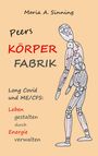 Maria A. Sinning: Peers Körper-Fabrik, Buch