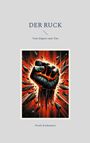 Frank Kralemann: Der Ruck, Buch
