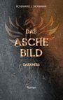 Rosemarie J. Sichmann: Das Aschebild darkness, Buch