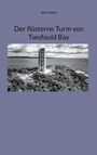 Jens Kuprat: Der flüsterne Turm von Twofould Bay, Buch