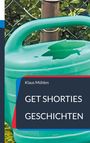 Klaus Mühlen: Get Shorties, Buch