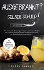 Lilly Lempel: Ausgebrannt? - Selber Schuld!, Buch