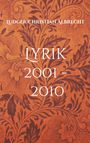 Ludger Christian Albrecht: Lyrik 2001 - 2010, Buch