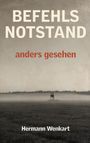 Hermann Wenkart: Befehlsnotstand anders gesehen, Buch