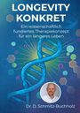 Daniel Schmitz-Buchholz: Longevity konkret, Buch