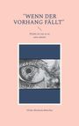 Ulrike Michaela Böttcher: "Wenn der Vorhang fällt", Buch