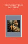 Melany de Isabeau: Der Soldat und die Dirne, Buch