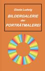 Text: „Gisela Ludwig BILDERGALERIE der PORTRÄTMALEREI.“ Darstellung eines bunten Ringes vor orangefarbenem Hintergrund.