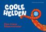 Clarissa Jung: Coole Helden, Buch