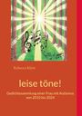 Rebecca Klein: leise töne!, Buch