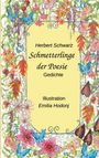 Herbert Schwarz: Schmetterlinge der Poesie, Buch