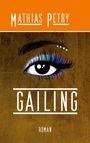 Mathias Petry: Gailing, Buch