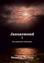 Dorothea Provera: Januarmond 1, Buch