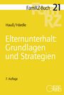 Jörn Hauß: Elternunterhalt: Grundlagen und Strategien, Buch