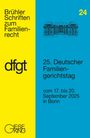 "Brühler Schriften zum Familienrecht", "25. Deutscher Familiengerichtstag", Datum, blau-gelbe Farben, Logo unten.