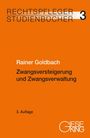 RECHTSPFLEGER STUDIENBÜCHER 3. Rainer Goldbach. Zwangsversteigerung und Zwangsverwaltung. 3. Auflage. Logo unten.