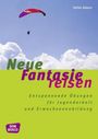 Stefan Adams: Neue Fantasiereisen, Buch