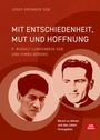 Buchtitel: "Mit Entschiedenheit, Mut und Hoffnung". Zwei Porträts von Männern vor rotem Hintergrund mit dem Logo "Don Bosco".