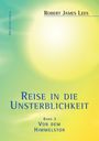 Robert James Lees: Reise in die Unsterblichkeit (Band 3), Buch