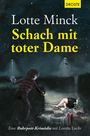 Lotte Minck: Schach mit toter Dame, Buch