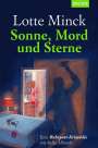 Lotte Minck: Sonne, Mord und Sterne, Buch
