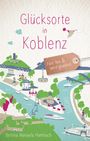 Bettina Manuela Hambuch: Glücksorte in Koblenz, Buch