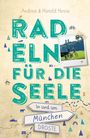 Andrea Hesse: In und um München. Radeln für die Seele, Buch