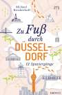 Michael Brockerhoff: Zu Fuß durch Düsseldorf, Buch