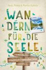 Heidi Maria Kuhnle: Schwäbisch-Fränkischer Wald. Wandern für die Seele, Buch