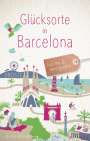 Nicole Biarnés: Glücksorte in Barcelona, Buch