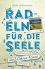 Bürte Lachenmann: Nord-Ostsee-Kanal. Radeln für die Seele, Buch